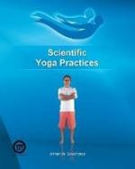 Scientific Yoga Practices