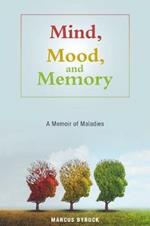 Mind, Mood, and Memory