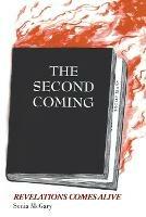 The Second Coming: Revelations Comes Alive