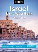 Moon Israel & the West Bank (Third Edition): Planning Essentials, Sacred Sites, Unforgettable Experiences