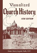 Visualized Church History: New Edition