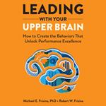 Leading with Your Upper Brain