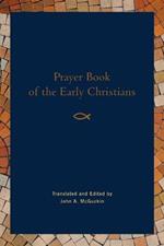 Prayer Book of the Early Christians