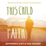 This Child of Faith