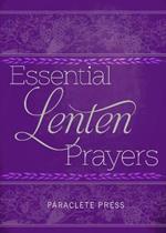 Essential Lenten Prayers