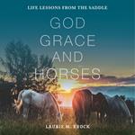 God, Grace, and Horses