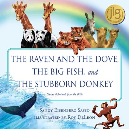 The Raven and the Dove, The Big Fish, and The Stubborn Donkey