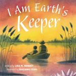 I Am Earth's Keeper