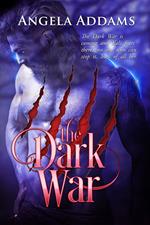 The Dark War