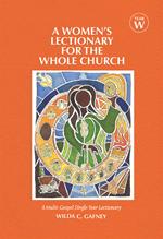 A Women's Lectionary for the Whole Church Year W