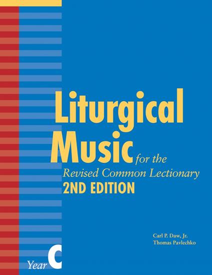 Liturgical Music for the Revised Common Lectionary, Year C