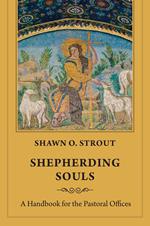 Shepherding Souls