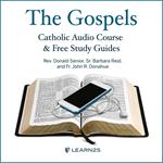 Gospels, The: Catholic Audio Course & Free Study Guides
