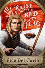 Raise the Red Flag