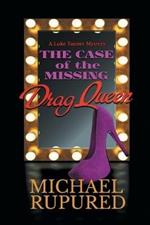 The Case of the Missing Drag Queen Volume 1