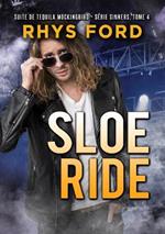 Sloe Ride (Francais) (Translation)