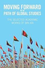 Moving Forward On the Path of Global Studies