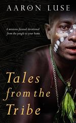 Tales from the Tribe