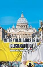 Mitos y realidades de la iglesia catolica