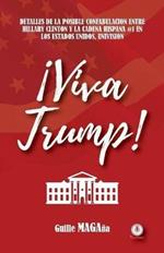 !Viva Trump!