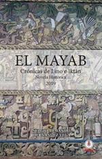 El Mayab: Cronicas de Lino e Iktan