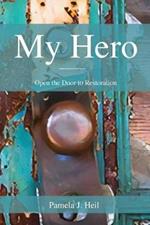 My Hero: Open the Door to Restoration