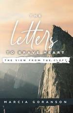 The Letters to Brave Heart: The View from the Cleft