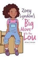 Zoey Lyndon's Big Move to the Lou