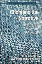 Changing the Narrative: Socially Just Leadership Education