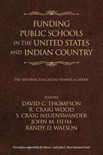 Funding Public Schools in the United States and Indian Country