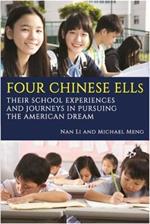 Four Chinese ELLs: Their School Experiences and Journeys in Pursuing the American Dream