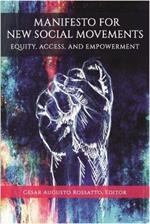 Manifesto for New Social Movements: Equity, Access, & Empowerment