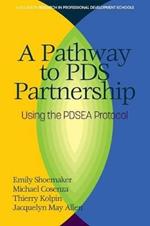 A Pathway to PDS Partnership: Using the PDSEA Protocol