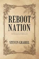 Reboot Nation: A Guide to the Internet for the Technically Challenged