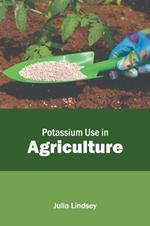 Potassium Use in Agriculture