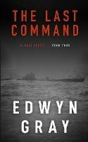 The Last Command: The U-Boat Series
