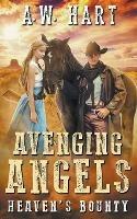 Avenging Angels: Heaven's Bounty