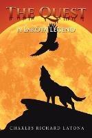 The Quest: A Lakota Legend