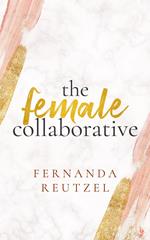 The Female Collaborative