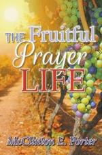 The Fruitful Prayer Life