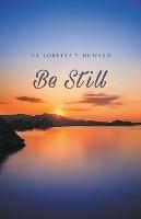 Be Still