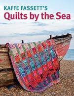 Kaffe Fassett's Quilts by the Sea