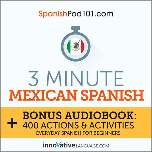 3-Minute Mexican Spanish