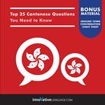 Top 25 Cantonese Questions You Need to Know