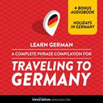 Learn German: A Complete Phrase Compilation for Traveling to Germany