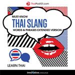 Learn Thai: Must-Know Thai Slang Words & Phrases