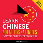 Everyday Chinese for Beginners - 400 Actions & Activities