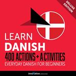 Everyday Danish for Beginners - 400 Actions & Activities