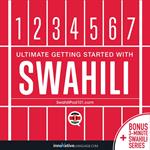 Learn Swahili: Ultimate Getting Started with Swahili