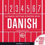 Learn Danish: Ultimate Getting Started with Danish